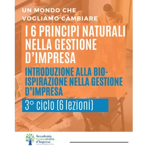 Scenari del cambiamento: I principi naturali (3° ciclo intero)